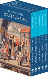 Histoire de la Suisse, de François Walter