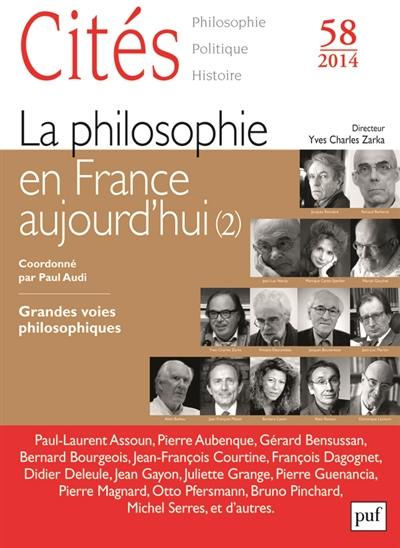 Cités, n° 58. La philosophie en France aujourd'hui (2) : grandes voies philosophiques