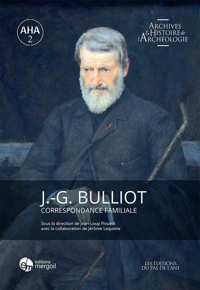 J.-G. Bulliot : correspondance familiale