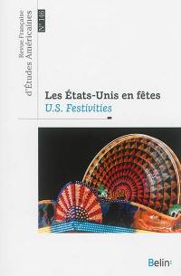 Revue française d'études américaines, n° 146. Les Etats-Unis en fêtes. US festivities
