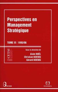 Perspectives en management stratégique. Vol. 4. 1995-96