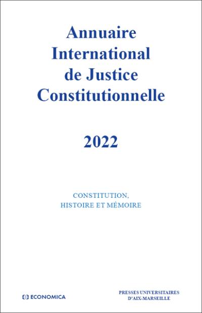 Annuaire international de justice constitutionnelle. Vol. 38. 2022