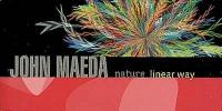 John Maeda nature : linear way
