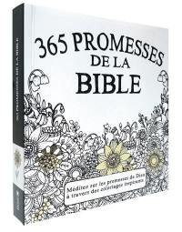 365 promesses de la Bible : méditez sur les promesses de Dieu à travers des coloriages inspirants