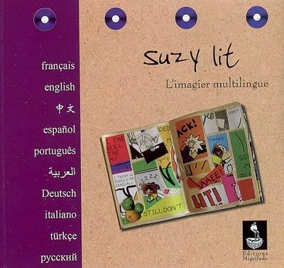 Suzy lit : l'imagier multilingue