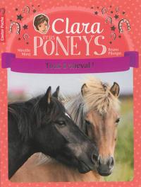 Clara et les poneys. Vol. 9. Tous à cheval !