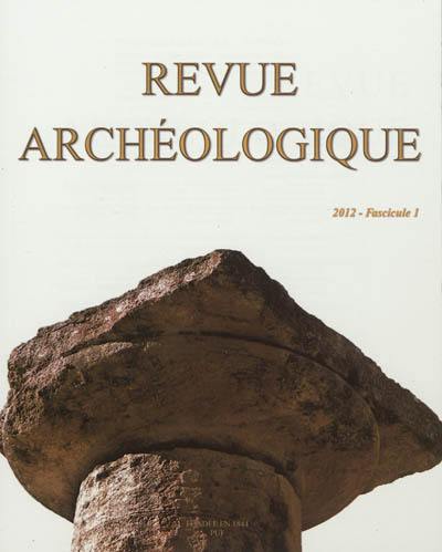 Revue archéologique, n° 1 (2012)