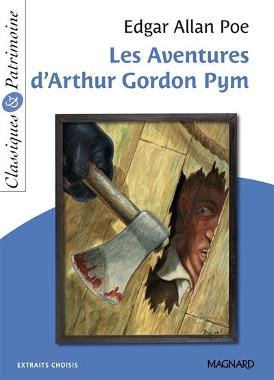 Les aventures d'Arthur Gordon Pym : extraits choisis