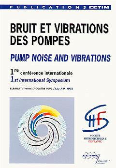 Bruit et vibrations des pompes. Pump noise and vibrations