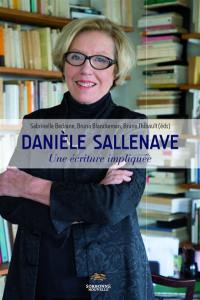 Danièle Sallenave : une écriture impliquée