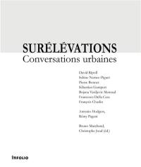Surélévations : conversations urbaines