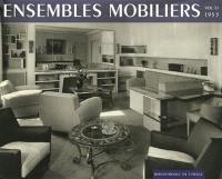 Ensembles mobiliers. Vol. 12. 1953