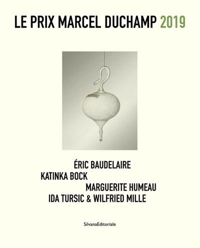 Le Prix Marcel Duchamp 2019 : Eric Baudelaire, Katinka Bock, Marguerite Humeau, Ida Tursic & Wilfried Mille