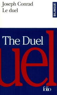 Le duel : un récit militaire. The duel : a military tale
