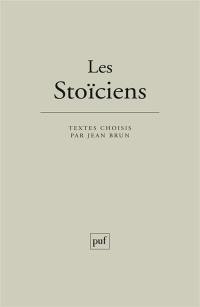 Les stoïciens : textes choisis