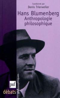 Hans Blumenberg : anthropologie philosophique