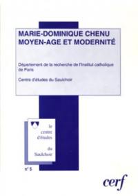 Marie-Dominique Chenu, Moyen Age et modernité