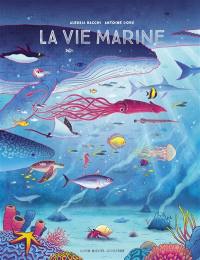 La vie marine : écosystèmes et biodiversité