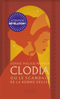 Clodia ou Le scandale de la Bonne déesse