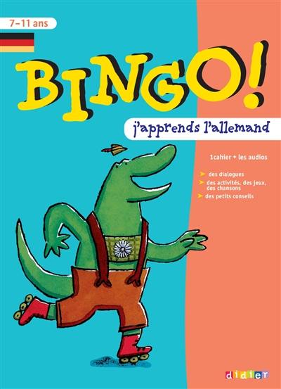 Bingo ! : j'apprends l'allemand : 7-11 ans