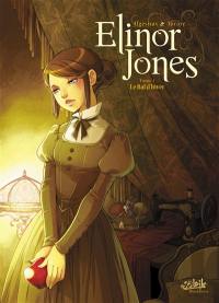 Elinor Jones. Vol. 1. Le bal d'hiver