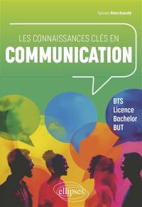 Les connaissances clés en communication : BTS, licence, bachelor, BUT