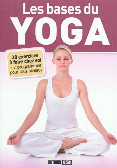 Les bases du yoga