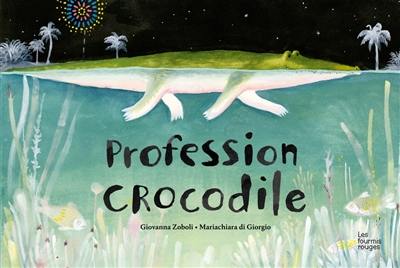 Profession crocodile