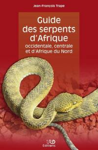 Guide des serpents d'Afrique occidentale, centrale et d'Afrique du Nord