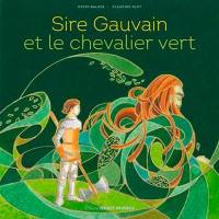 Sire Gauvain et le chevalier vert