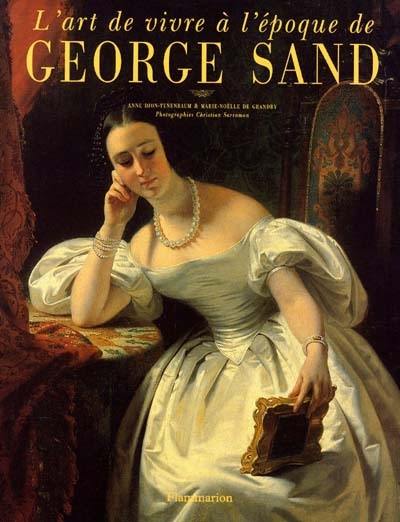 L'art de vivre au temps de George Sand
