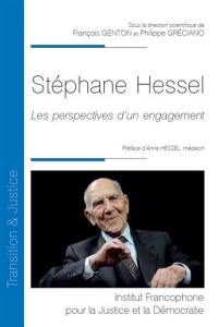 Stéphane Hessel : les perspectives d'un engagement