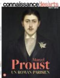 Marcel Proust : un roman parisien
