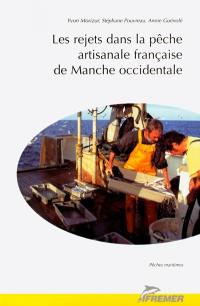 Les rejets dans la pêche artisanale de Manche occidentale