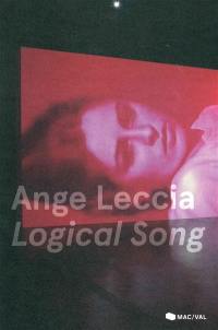 Ange Leccia, logical song