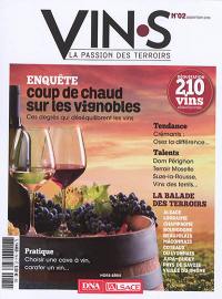 Vin.s : la passion des terroirs, n° 2. Coup de chaud sur les vignobles : ces degrés qui déséquilibrent les vins