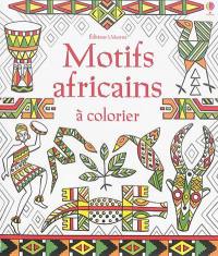 Motifs africains à colorier : livres de coloriage