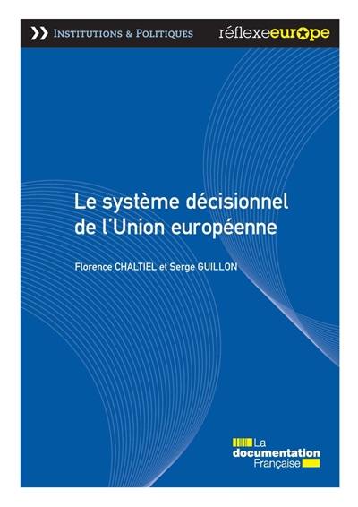Le système décisionnel de l'Union européenne