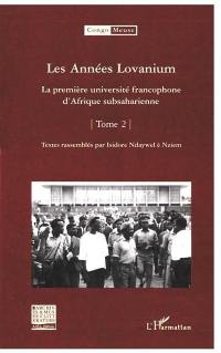 Congo-Meuse, n° 10-2. Les années Lovanium : la première université francophone d'Afrique subsaharienne : tome 2