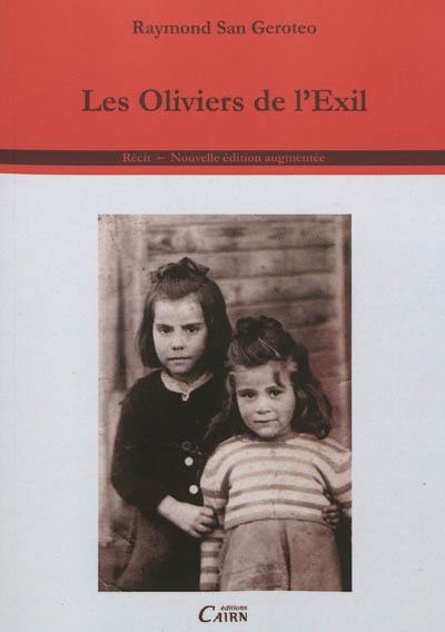 Les oliviers de l'exil, 1930-1960