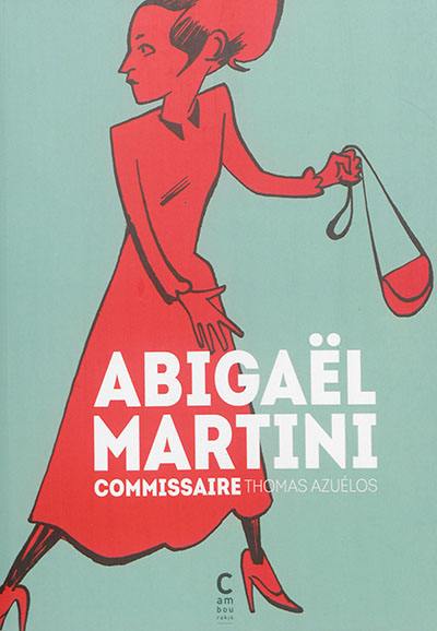 Abigaël Martini : commissaire