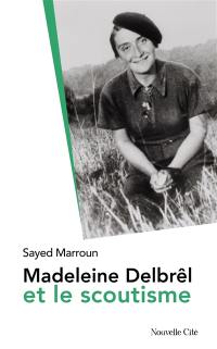 Madeleine Delbrêl et le scoutisme