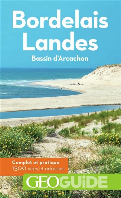 Bordelais, Landes, bassin d'Arcachon