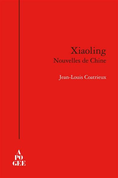 Xiaoling : nouvelles de Chine