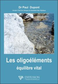 Les oligoéléments : équilibre vital