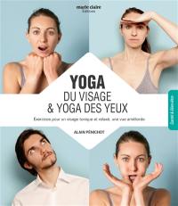 Yoga du visage yoga des yeux : techniques de bien-être associées