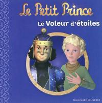 Le Petit Prince. Vol. 6. Le voleur d'étoiles