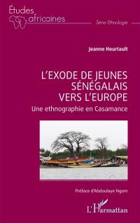 L'exode de jeunes sénégalais vers l'Europe : une ethnographie en Casamance