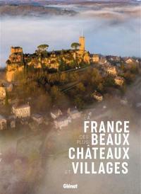 La France des plus beaux châteaux et villages