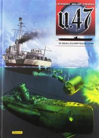 U-47. Vol. 13. Sous les griffes de la SS